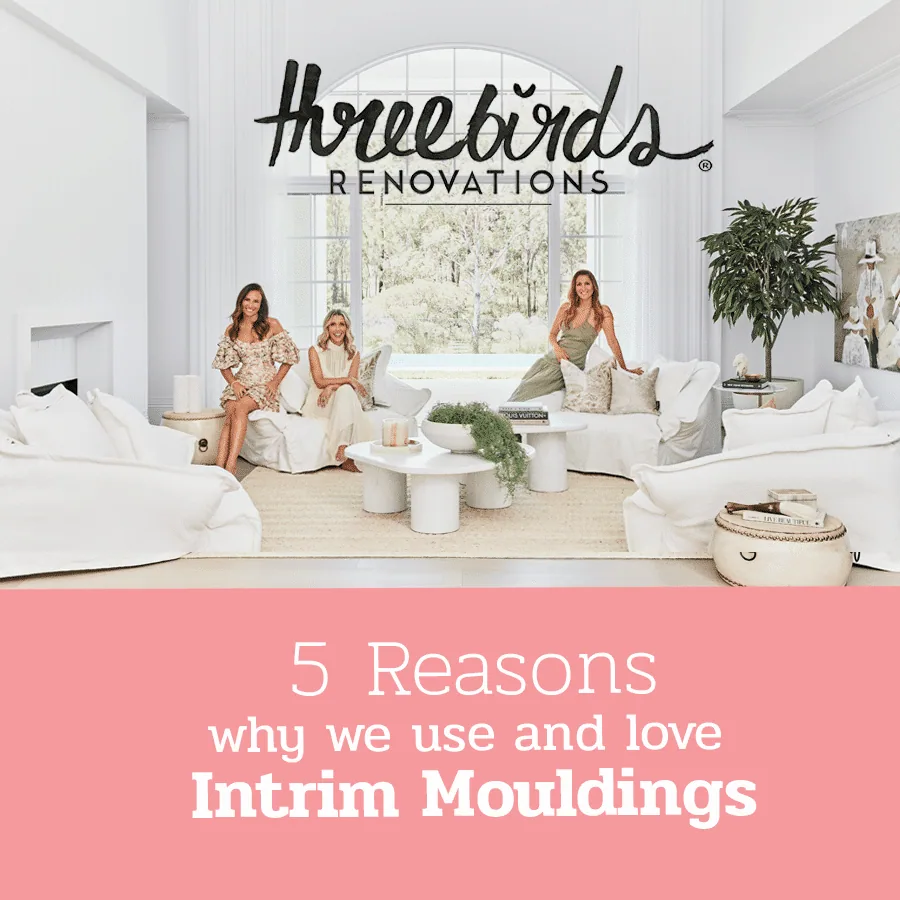 5 Reasons why we use and love Intrim Mouldings